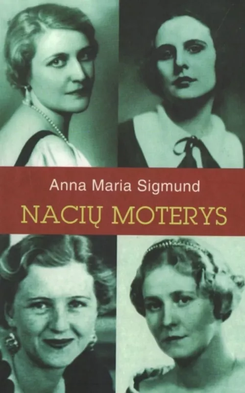 Nacių moterys - Anna Maria Sigmund, knyga