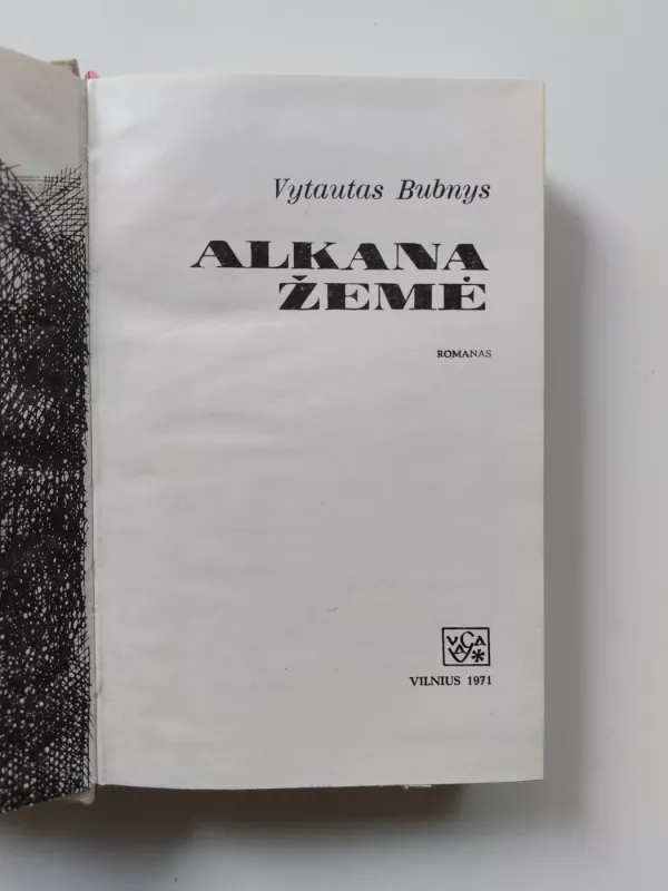 Alkana žemė - Vytautas Bubnys, knyga 3