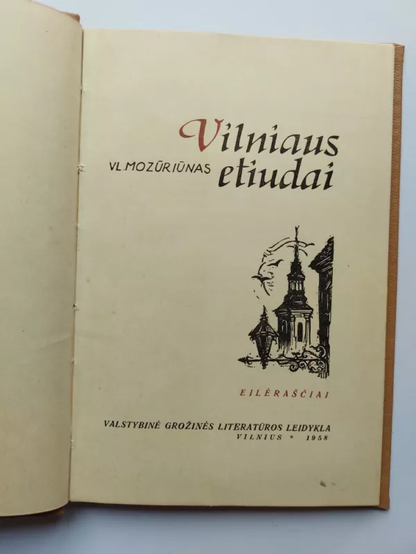 Vilniaus etiudai - Vladas Mozūriūnas, knyga 3