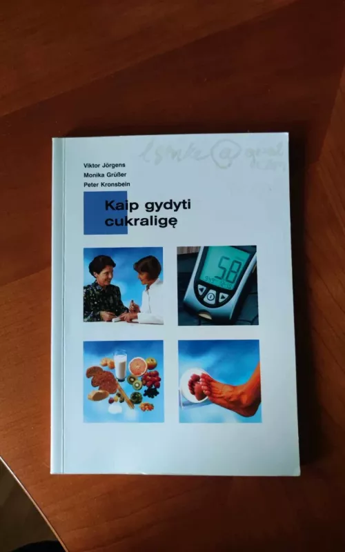 Kaip gydyti cukraligę - Viktor Jorgens, Monika  Grusser, Peter  Kronsbein, knyga