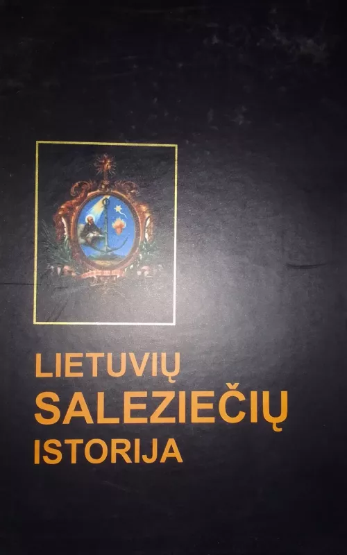 Lietuvių saleziečių istorija - Krizantas Juknevičius, knyga