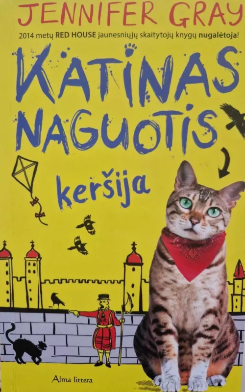 Katinas Naguotis keršija - Jennifer Gray, knyga