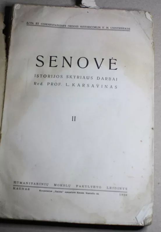 Senovė Istorijos skyriaus darbai II 1936 - Levas Karsavinas, knyga 3
