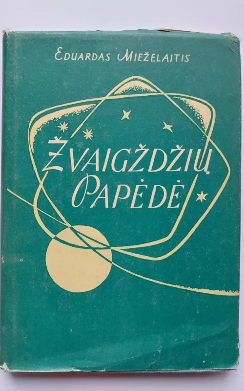 Žvaigždžių papėdė - Eduardas Mieželaitis, knyga