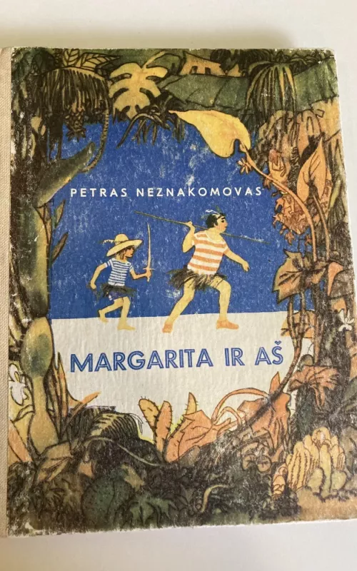 Margarita ir aš - Petras Neznakomovas, knyga