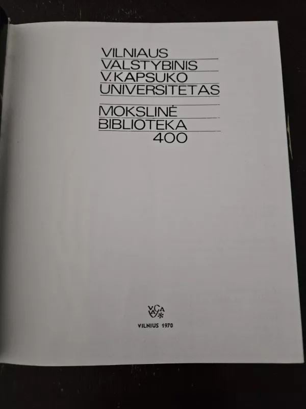 Vilniaus valstybinis V. Kapsuko universitetas: Mokslinė biblioteka 400 - Autorių Kolektyvas, knyga 4