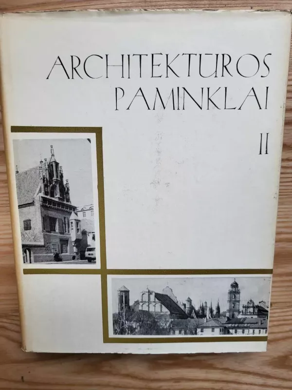 Architektūros paminklai 3 t. - Autorių Kolektyvas, knyga 4