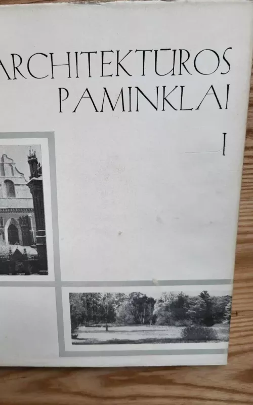 Lietuvių liaudies architektūros paminklai I-V - Kazys Šešelgis, knyga 2