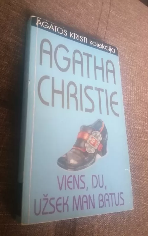 Viens, du, užsek man batus - Agatha Christie, knyga 2