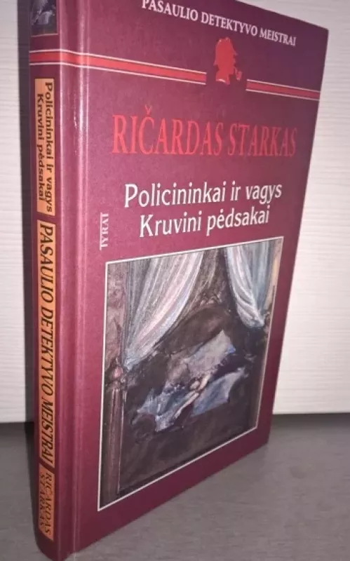 Policininkai ir vagys. Kruvini pėdsakai - Ričardas Starkas, knyga 2