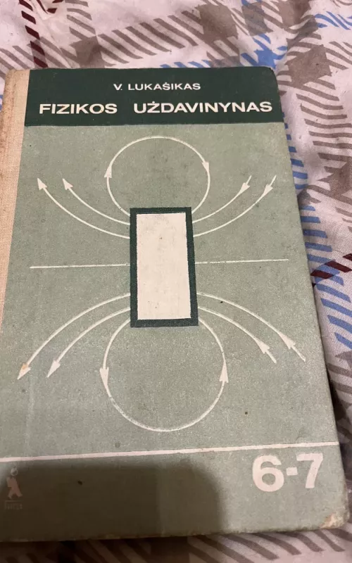 Fizikos uždavinynas 6 - 7 klasei - V. Lukašikas, knyga
