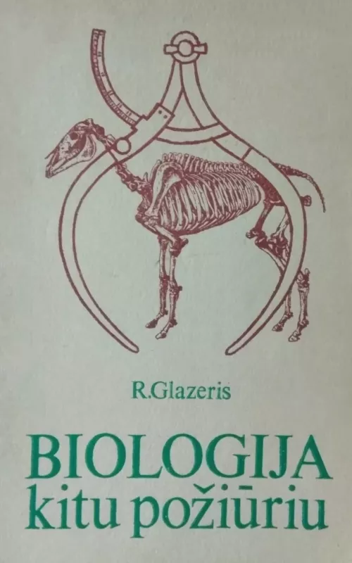 BIOLOGIJA kitu požiūriu - R. Glazeris, knyga 3