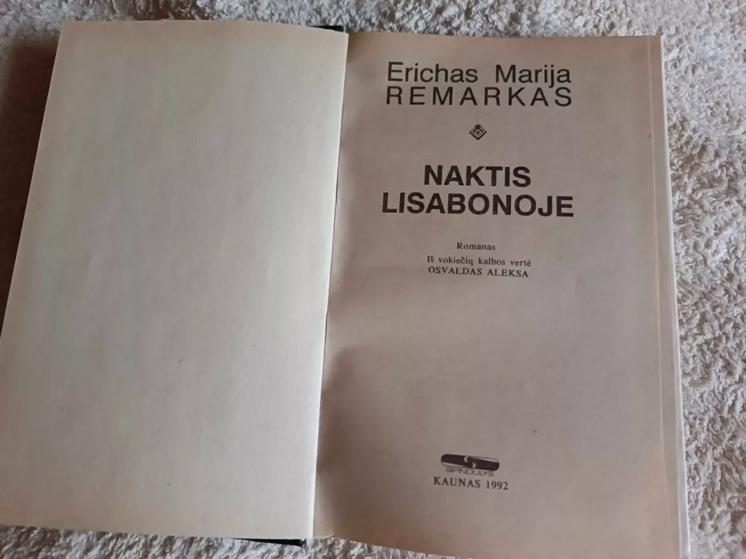 Naktis Lisabonoje - Erichas Marija Remarkas, knyga 4