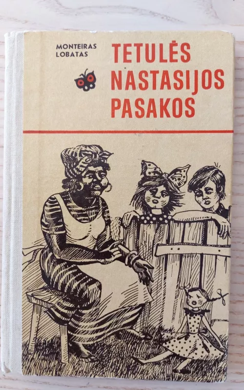Tetulės Nastasijos pasakos - Monteiras Lobatas, knyga 2