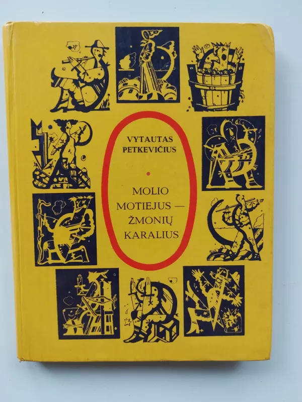 Molio Motiejus-žmonių karalius - Vytautas Petkevičius, knyga 3