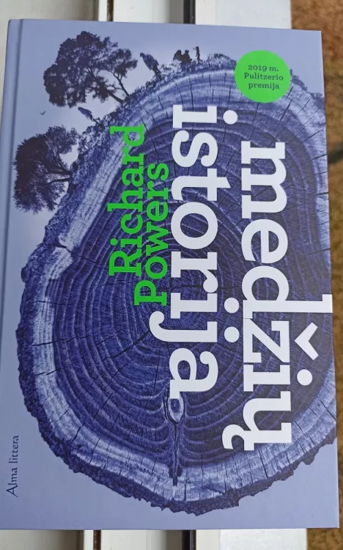 Medžių istorija: romanas - Richard Powers, knyga 2