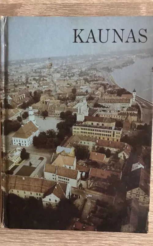 Kaunas - Ramutė Macienė, knyga
