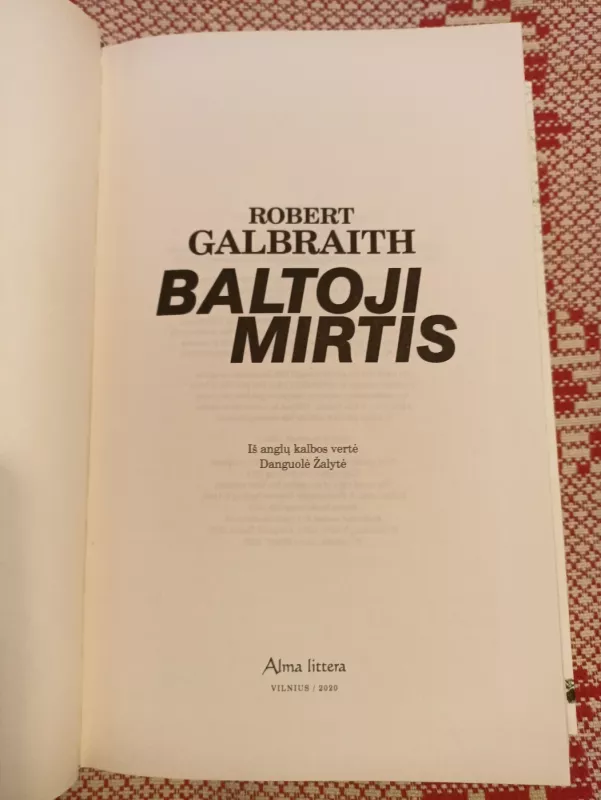 Baltoji mirtis: (romanas) - Robert Galbraith, knyga 4