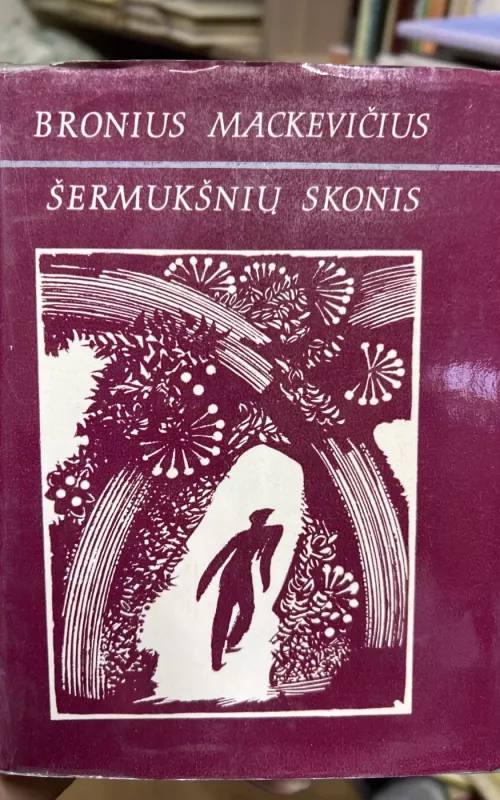 Šermukšnių skonis - Bronius Mackevičius, knyga