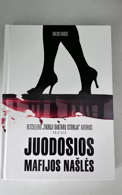 Juodosios mafijos našlės - Dailius Dargis, knyga 2