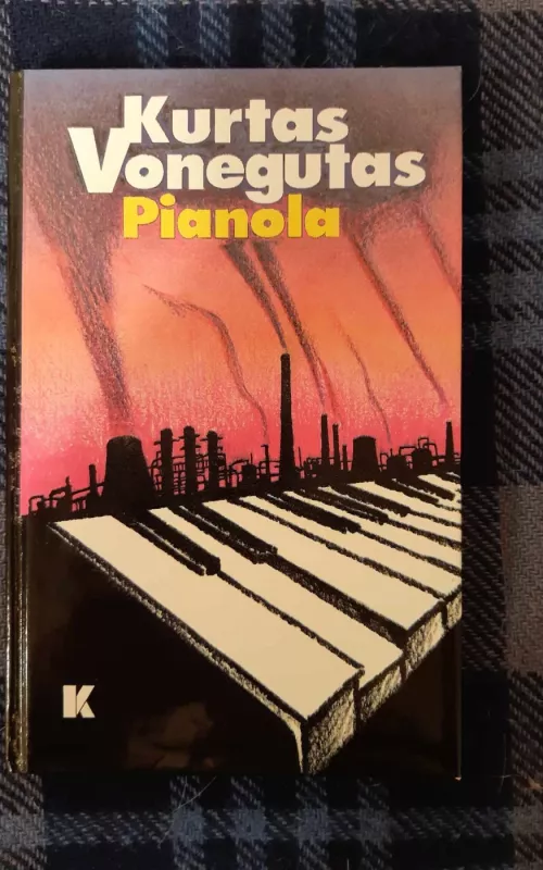 Pianola - Kurt Vonnegut, knyga 2