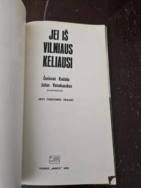 Jei iš Vilniaus keliausi - Česlovas Kudaba, knyga 3