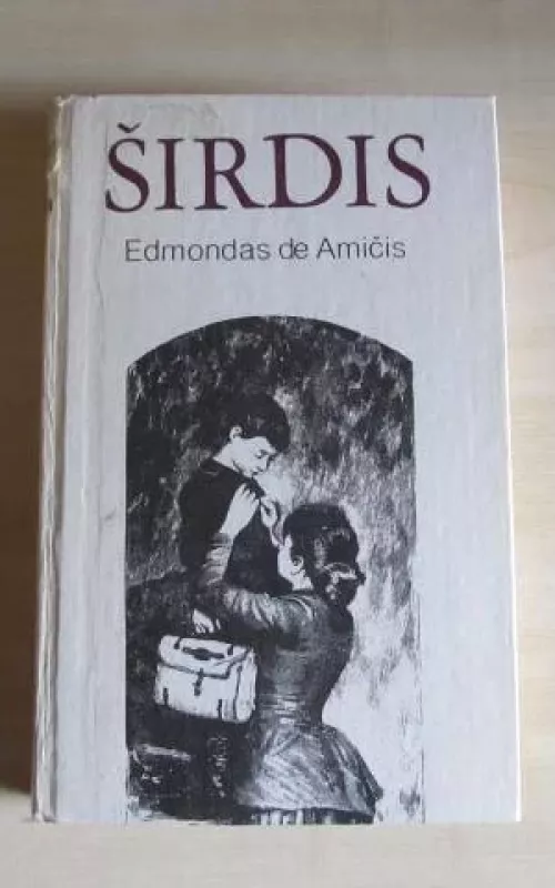 Širdis - Edmondo  de Amicis, knyga
