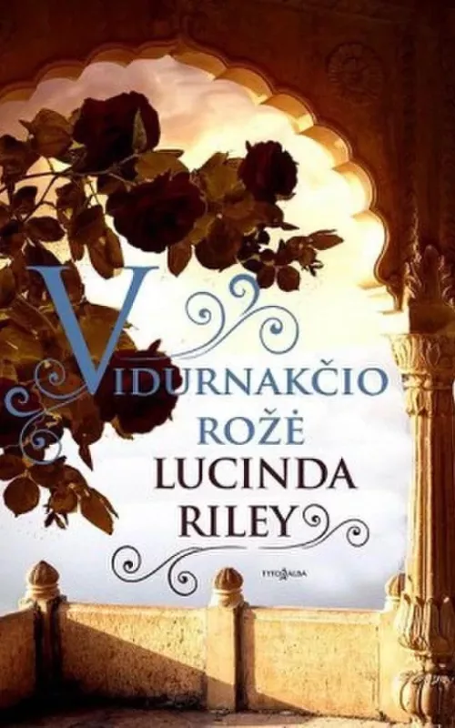 Vidurnakčio rožė - LUCINDA RILEY, knyga