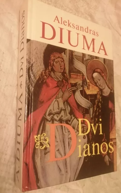 Dvi Dianos - Aleksandras Diuma, knyga 2