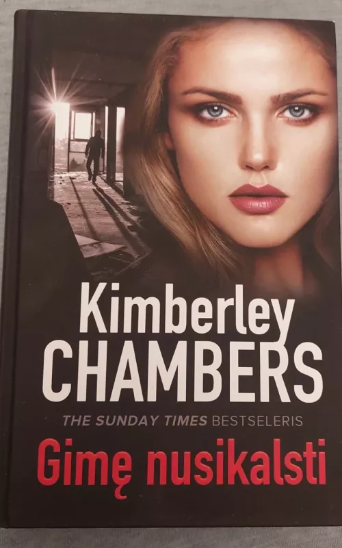 Gimę nusikalsti - Kimberley Chambers, knyga 2