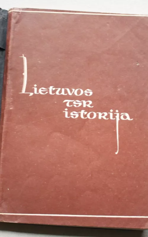 Lietuvos TSR istorija VII- VIII klasei - R. Aprijaskytė, L.  Pažūsis, knyga 2