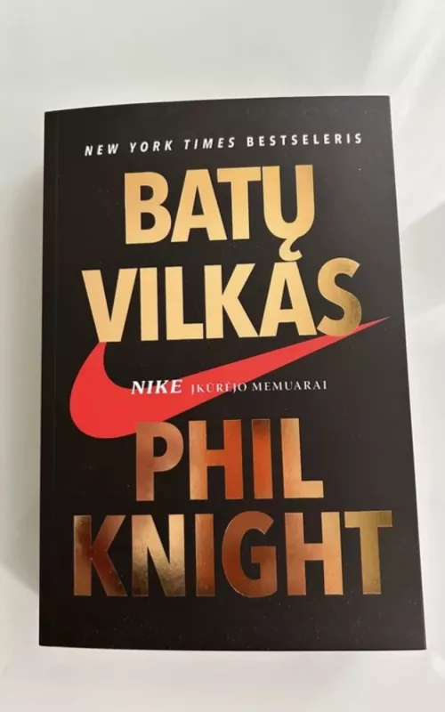 Batų Vilkas - Phil Knight, knyga