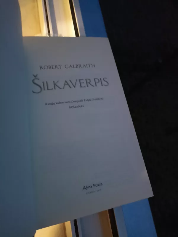 Šilkaverpis: romanas - Robert Galbraith, knyga 6