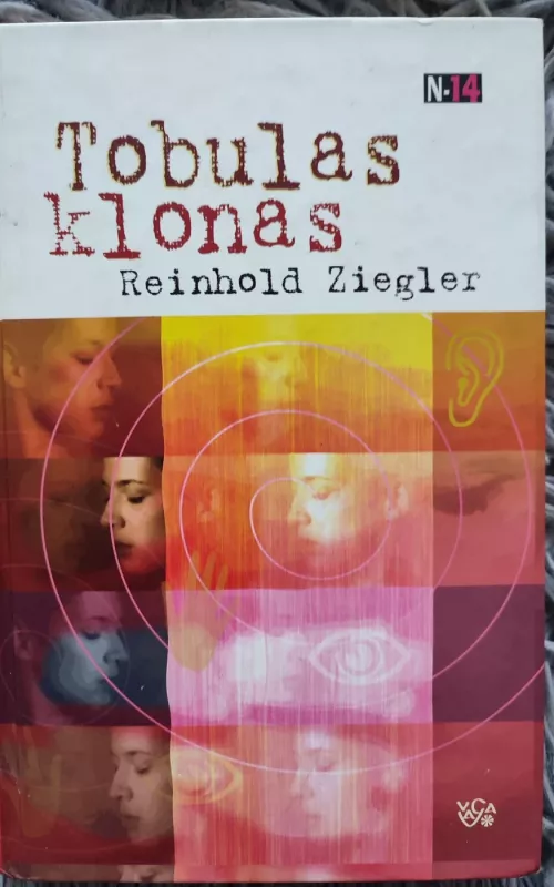 Tobulas klonas - Reinhold Ziegler, knyga