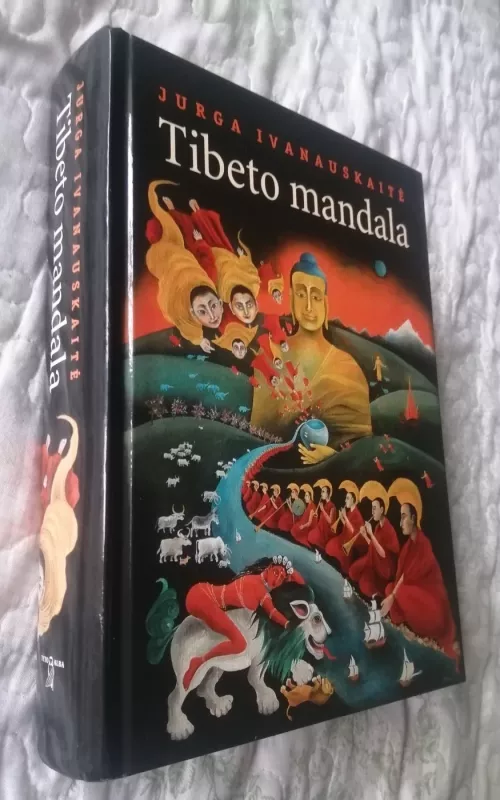 Tibeto mandala - Jurga Ivanauskaitė, knyga 2