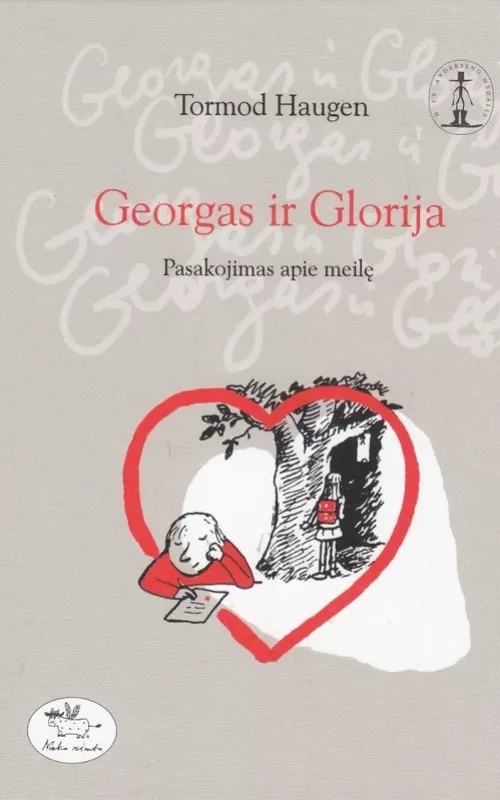 Georgas ir Glorija: pasakojimas apie meilę - Tormod Haugen, knyga