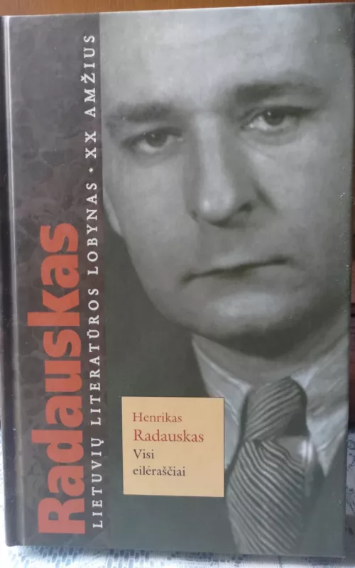 Visi eilėraščiai - Henrikas Radauskas, knyga