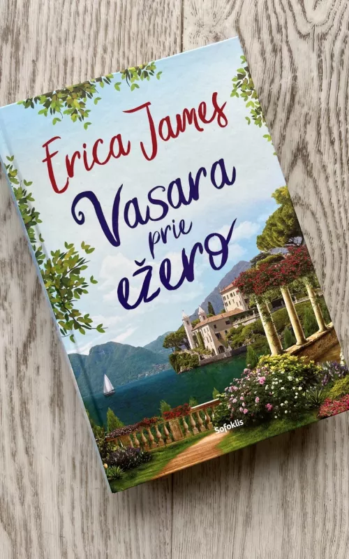 Vasara prie ežero - Erica James, knyga 2