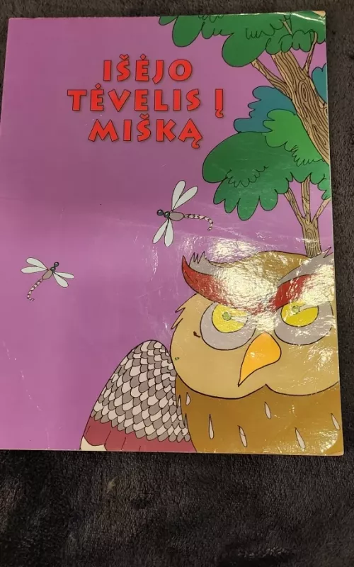 Išėjo tėvelis į mišką - Valdas Sasnauskas, knyga 2