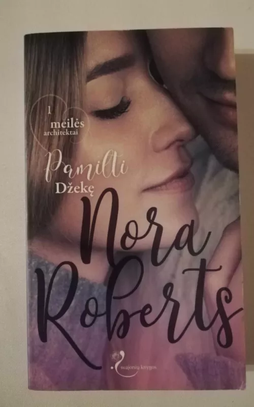 Pamilti Džekę (1 dalis) - Nora Roberts, knyga