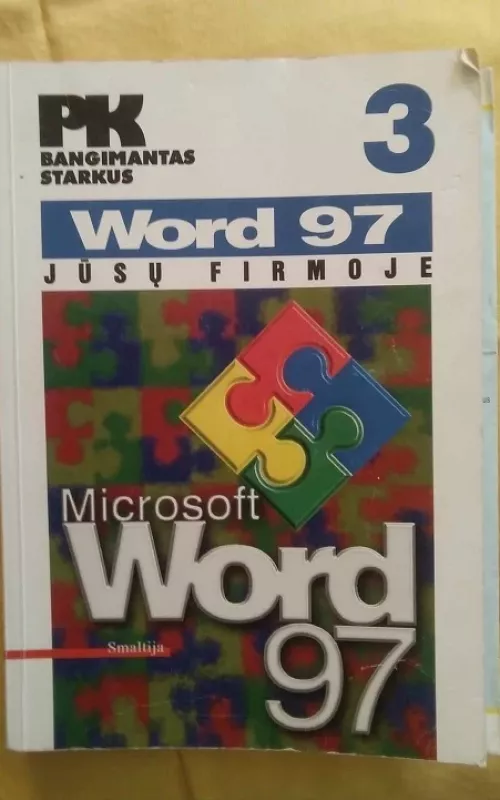 Word 97 Jūsų firmoje. Microsoft Word 97 - Bangimantas Starkus, knyga