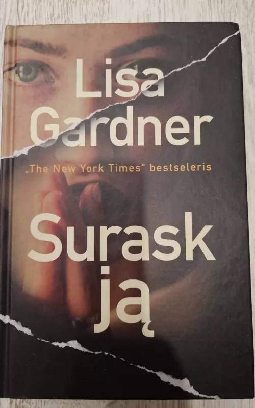 Surask ją - Lisa Gardner, knyga
