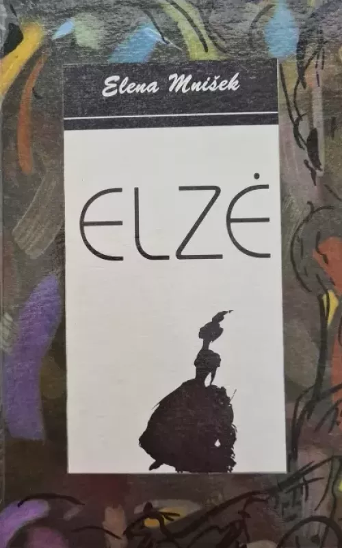 Elzė - Helena Mnišek, knyga
