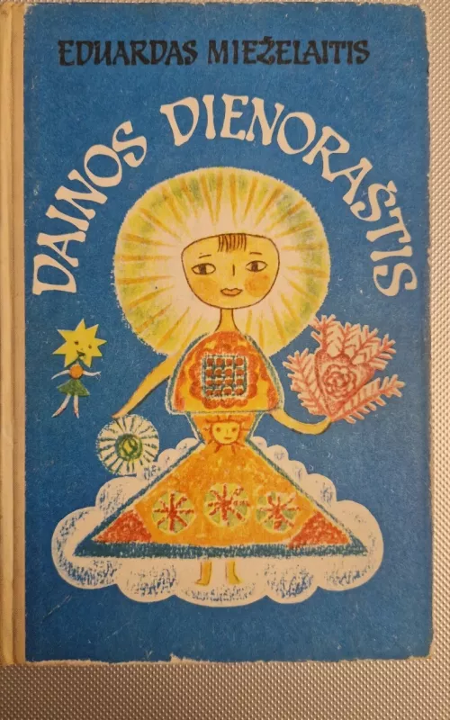 Dainos dienoraštis - Eduardas Mieželaitis, knyga 2