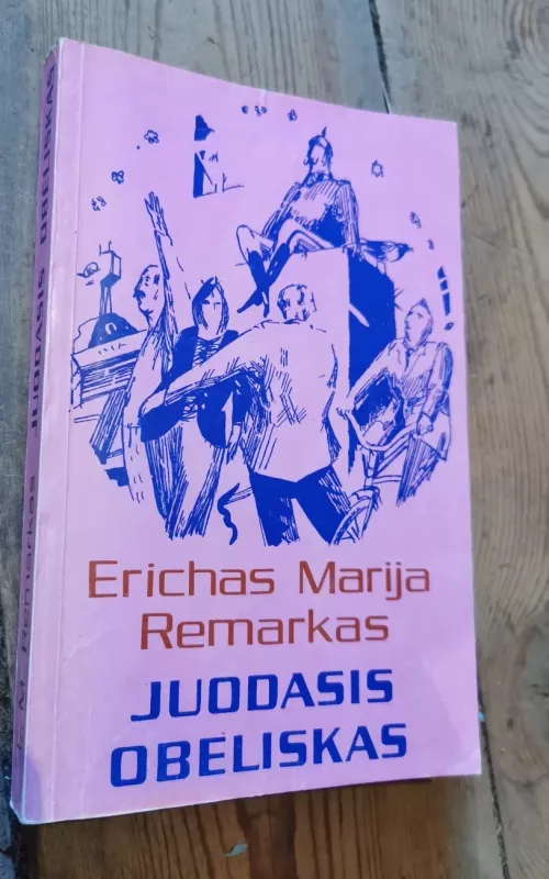 Juodasis obeliskas - E.M. Remarkas, knyga 2