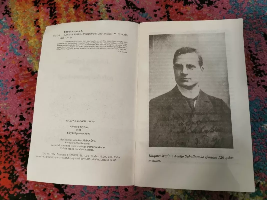 Juodasis kryžius, arba palydėti pasmerktieji. Karo kapeliono atsiminimai - A. Sabaliauskas, knyga 3