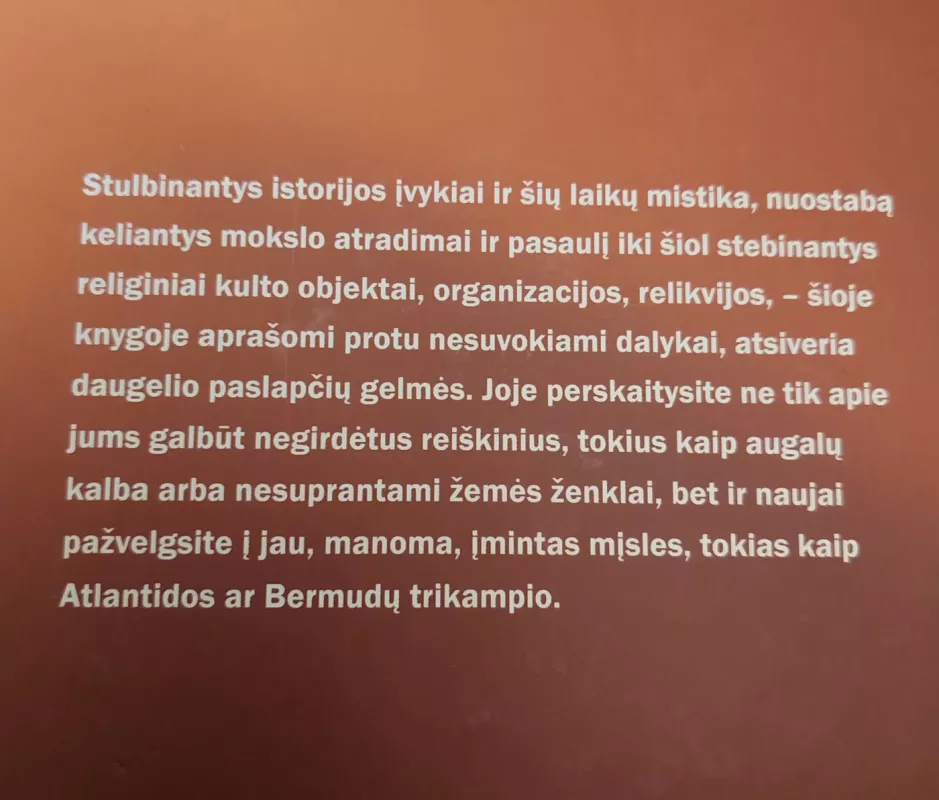 Žymiausios pasaulio mįslės : intriguojančios gamtos, istorijos ir mokslo paslaptys - Autorių Kolektyvas, knyga 3