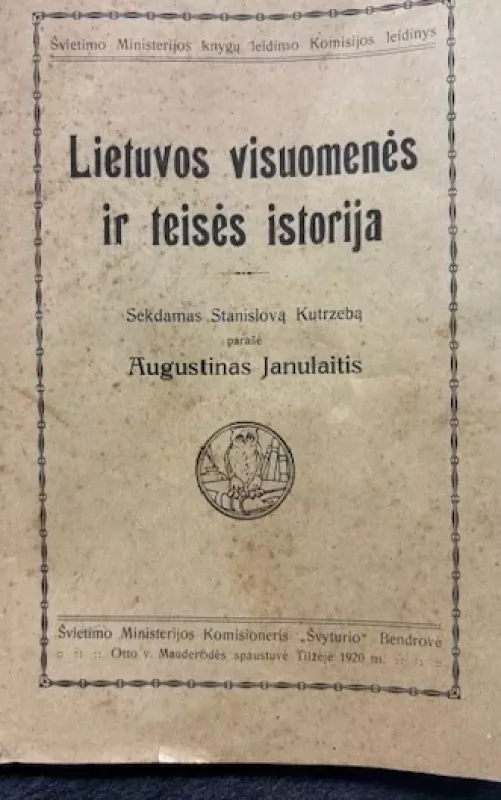 Lietuvos visuomenės ir teisės istorija - A. Janulaitis, knyga 2