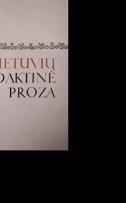 Lietuvių didaktinė proza - Autorių Kolektyvas, knyga