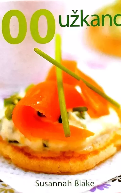 500 užkandžių - Susannah Blake, knyga